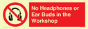 no-headphones-or-ear-buds-in-the-workshop~
